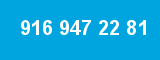 916 947 22 81 916 947 22 81